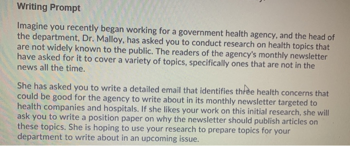 Writing Prompt Imagine you recently began working