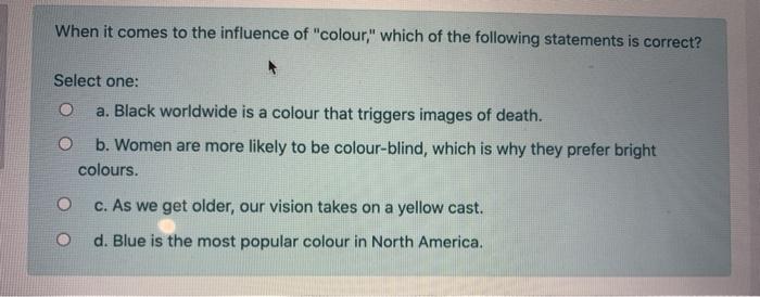 When it comes to the influence of colour," which