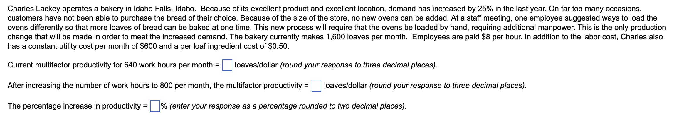 has a constant utility cost per month of $600 and