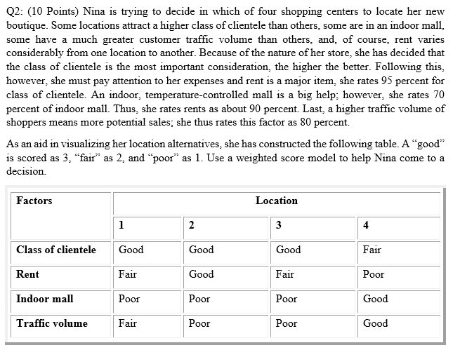 Q2: (10 Points) Nina is trying to decide in which