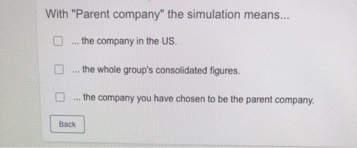 With "Parent company" the simulation means... the