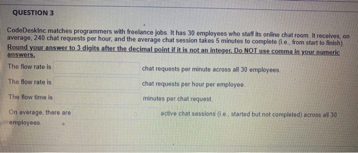 QUESTION 3 CodeDesklnc matches programmers with