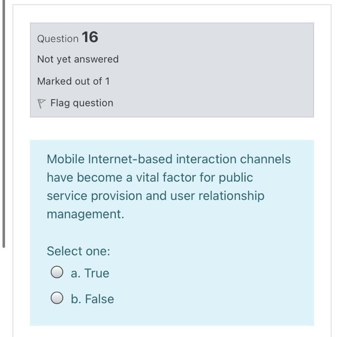 Question 16 Not yet answered Marked out of 1 Flag