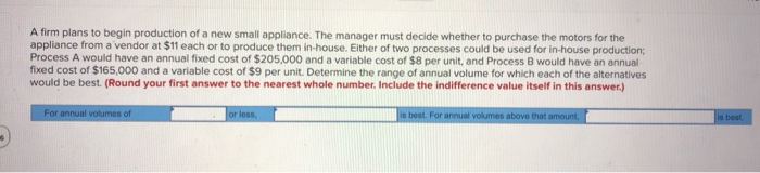 A firm plans to begin production of a new small