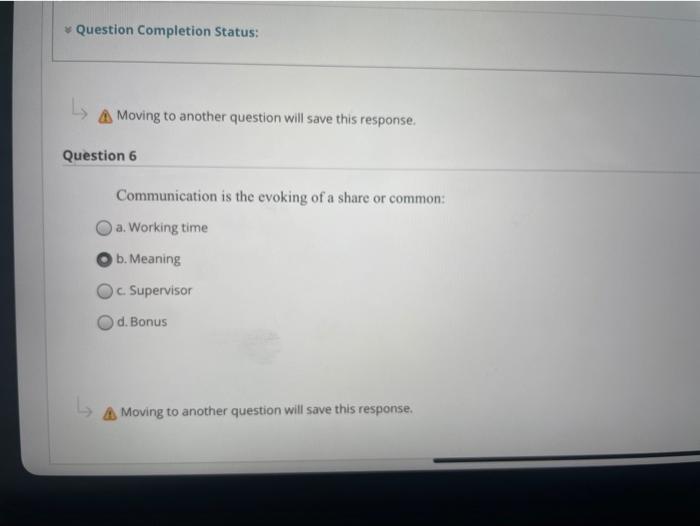 Question Completion Status: A Moving to another