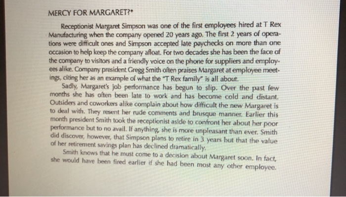 MERCY FOR MARGARET?* Receptionist Margaret