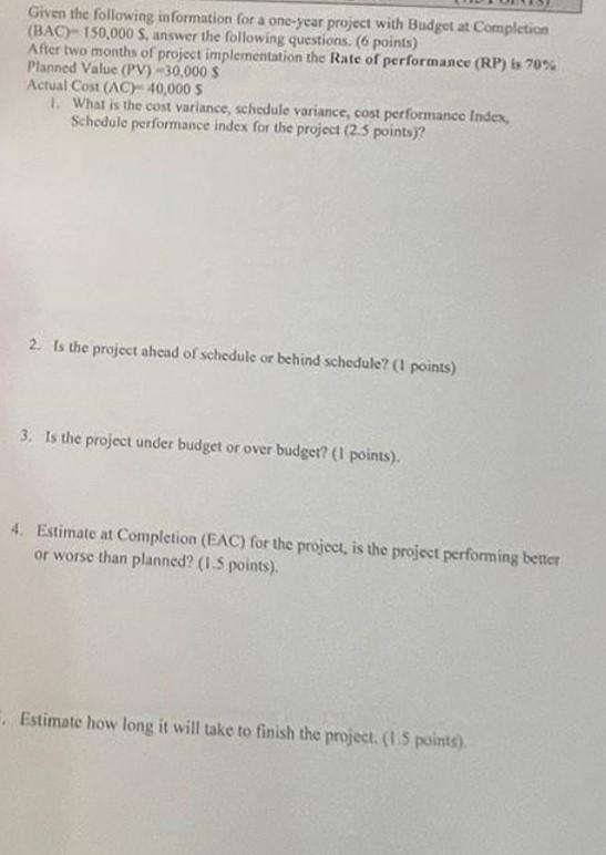 Given the following information for a one-year