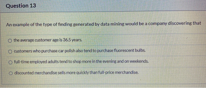 Question 13 An example of the type of finding