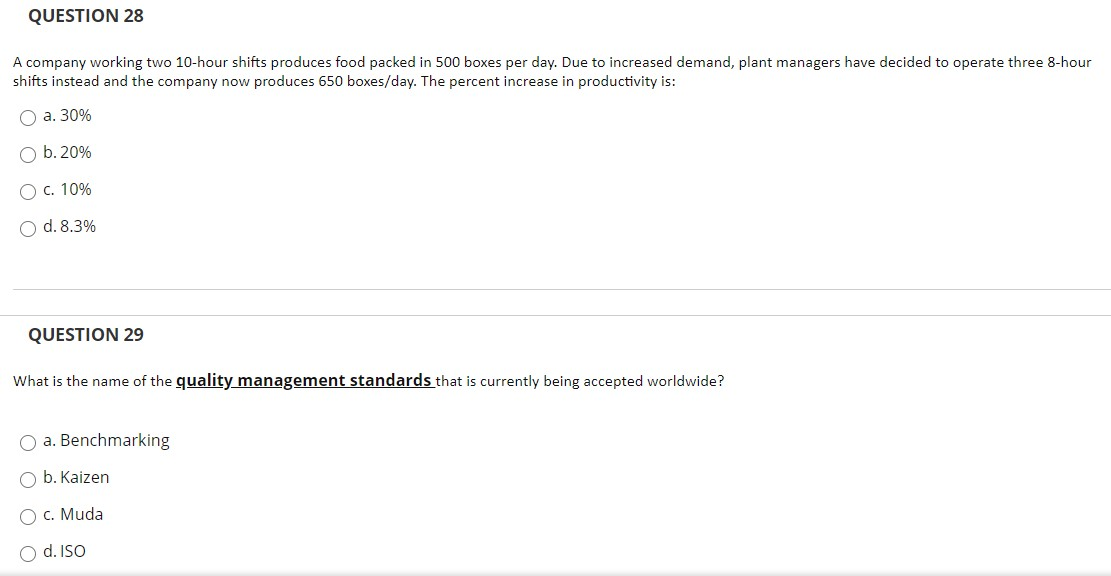 QUESTION 28 A company working two 10-hour shifts