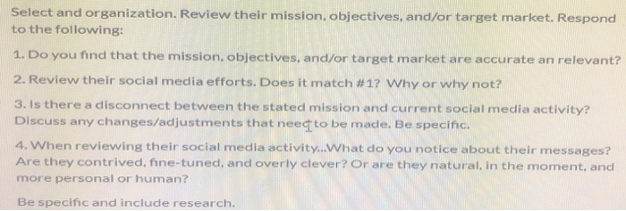 Select and organization. Review their mission,