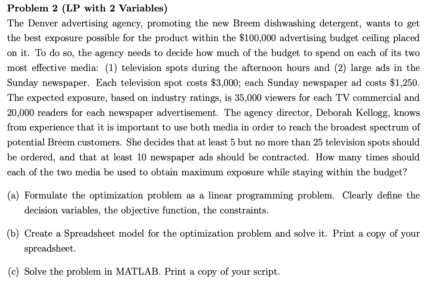 Problem 2 (LP with 2 Variables) The Denver