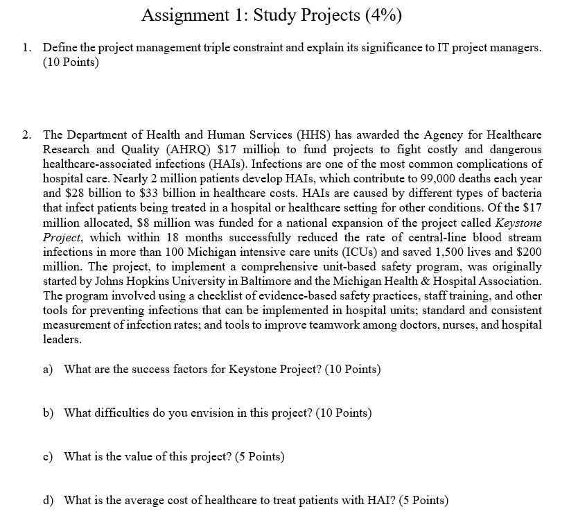 Assignment 1: Study Projects (4%) 1. Define the