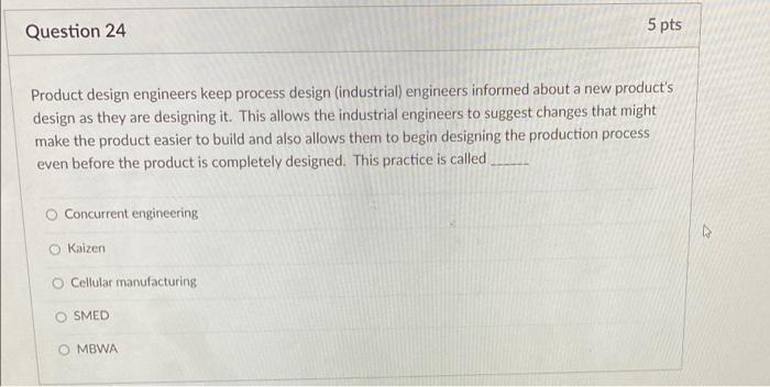 Question 24 5 pts Product design engineers keep