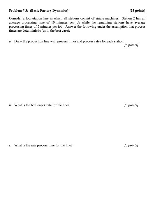 Problem #3: (Basic Factory Dynamics) [25 points