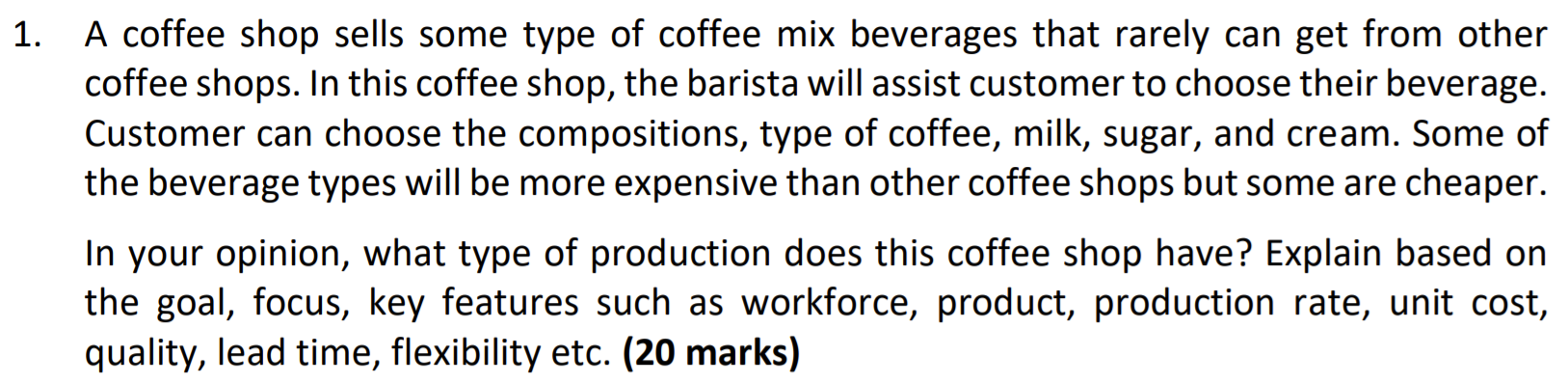 1. A coffee shop sells some type of coffee mix