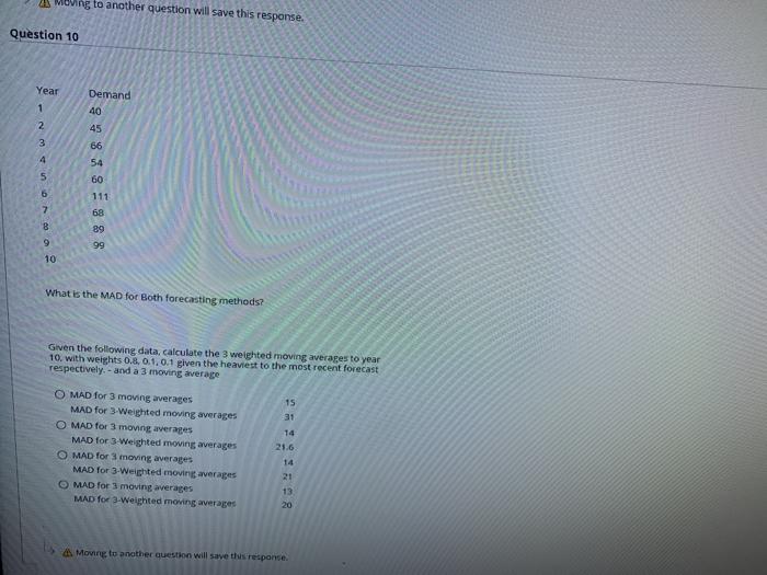 Moving to another question will save this