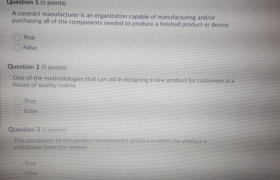 Question 1 (5 points) A contract manufacturer is