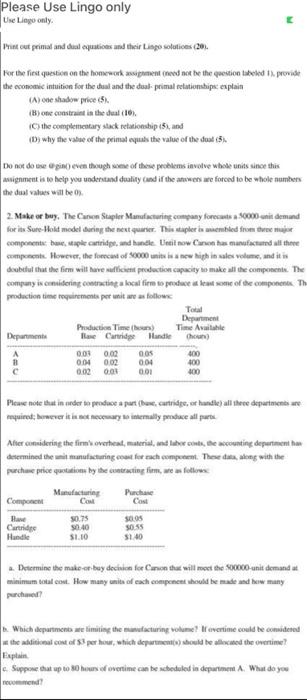 Please solve using Lingo ONLY no excel Please Use