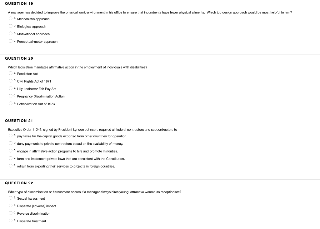 QUESTION 19 A manager has decided to improve the