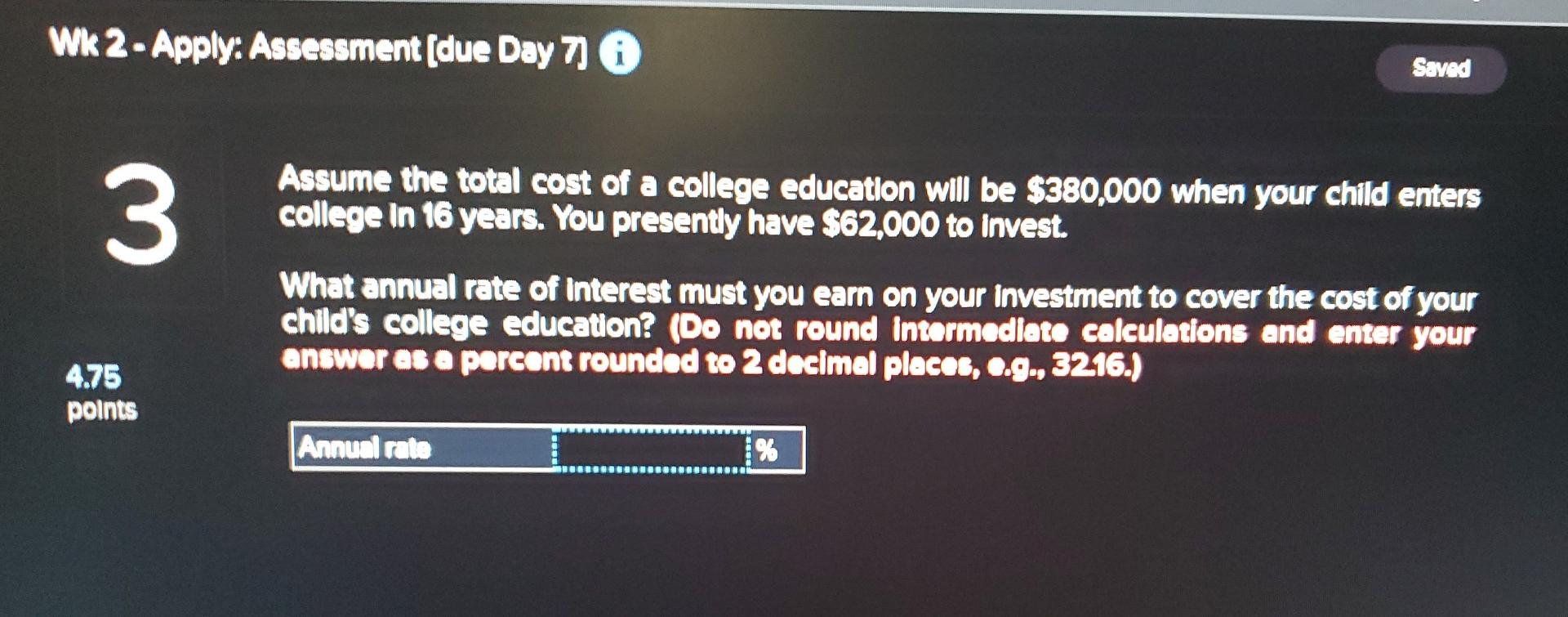 Wk 2-Apply: Assessment [due Day 7) 3 4.75 points