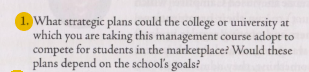1. What strategic plans could the college or