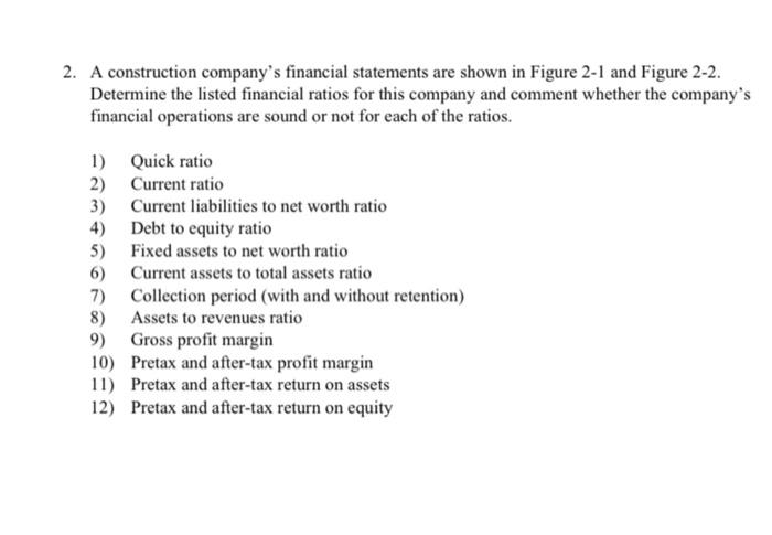 2. A construction company's financial statements