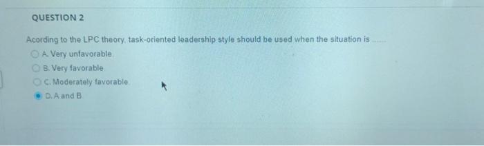 QUESTION 2 Acording to the LPC theory