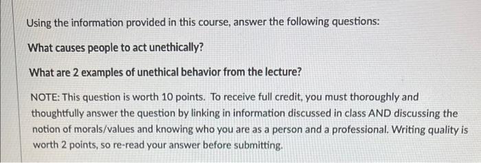 its an ethics class Question 2 3 pts Explain the