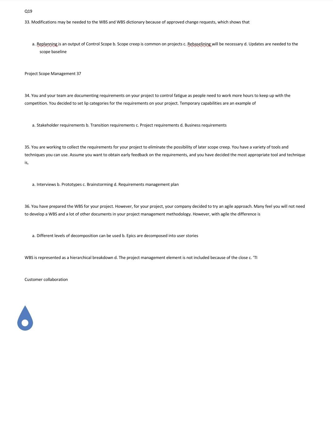 ik Q19 33. Modifications may be needed to the WBS