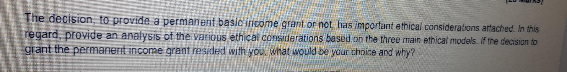 The decision, to provide a permanent basic income