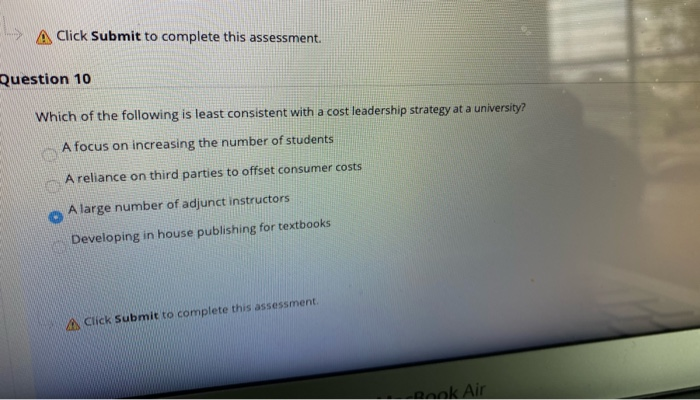 A Click Submit to complete this assessment.