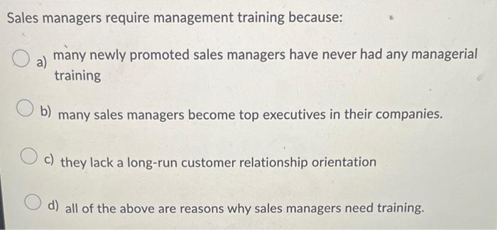 Sales managers require management training