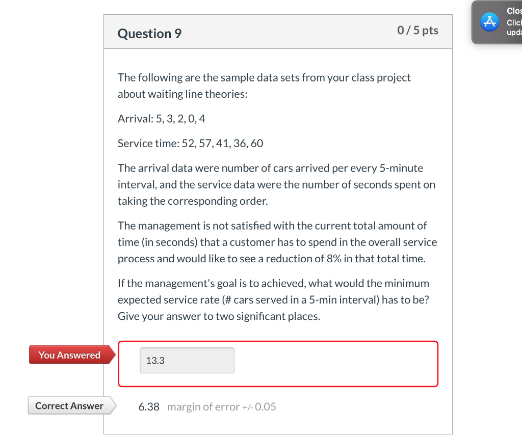 Clos Clic! Question 9 0/5 pts upda The following