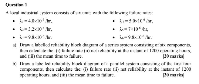 Question 1 A local industrial system consists of