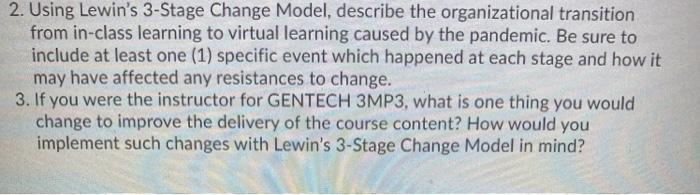 2. Using Lewin's 3-Stage Change Model, describe