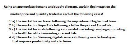 Using an appropriate demand and supply diagram,