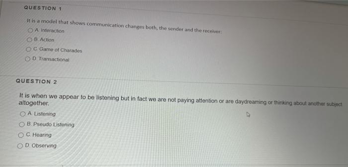 QUESTION 1 It is a model that shows communication
