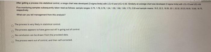 After getting process into statistical control a