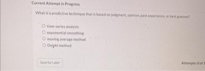 please help What is a predictive technique that