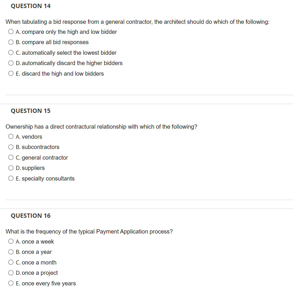 QUESTION 14 When tabulating a bid response from a