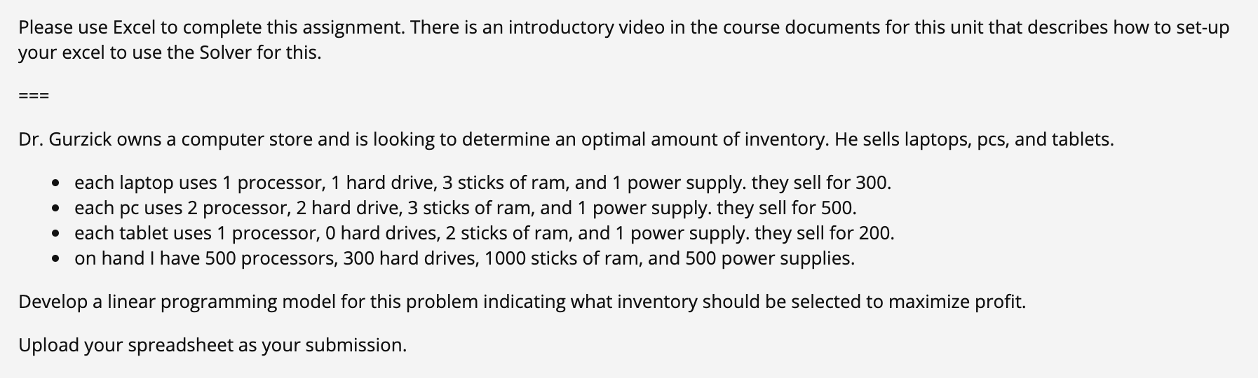 Please use Excel to complete this assignment.