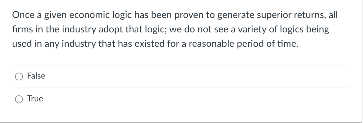 Once a given economic logic has been proven to