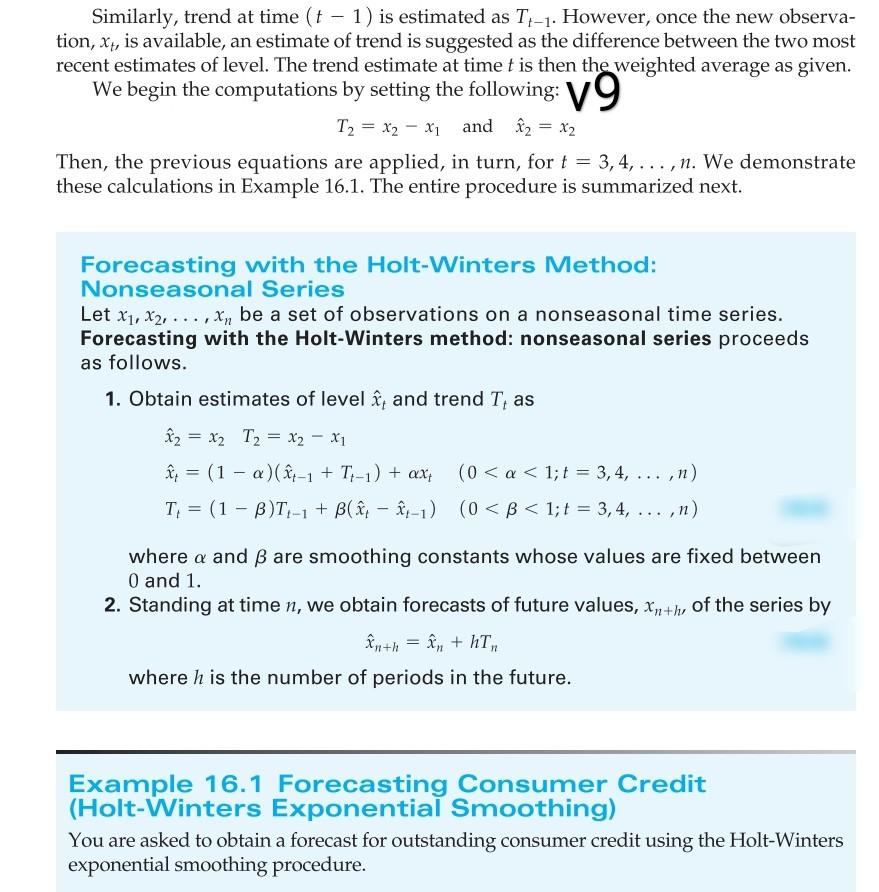 Similarly, trend at time (t 1) is estimated as