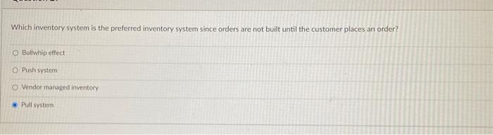 Which inventory system is the preferred Inventory