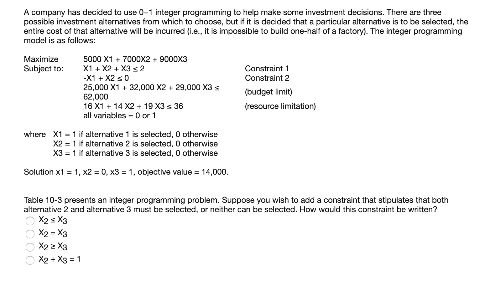 A company has decided to use 01 integer