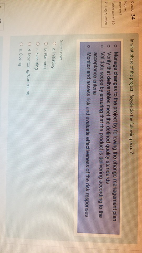 Question 34 In what phase of the project