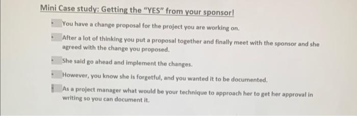 Mini Case study: Getting the "YES" from your