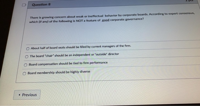Question 8 There is growing concern about weak or