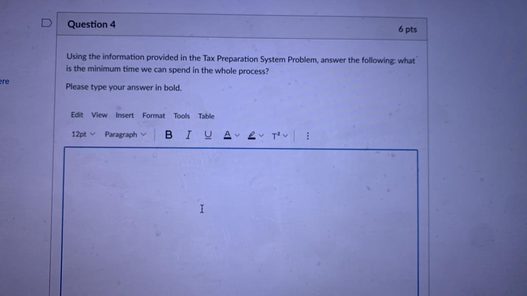 Question 3 7 pts Using the information provided