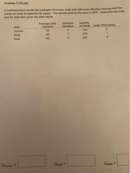 Problem 3 (10 pts) A hardware store counts the
